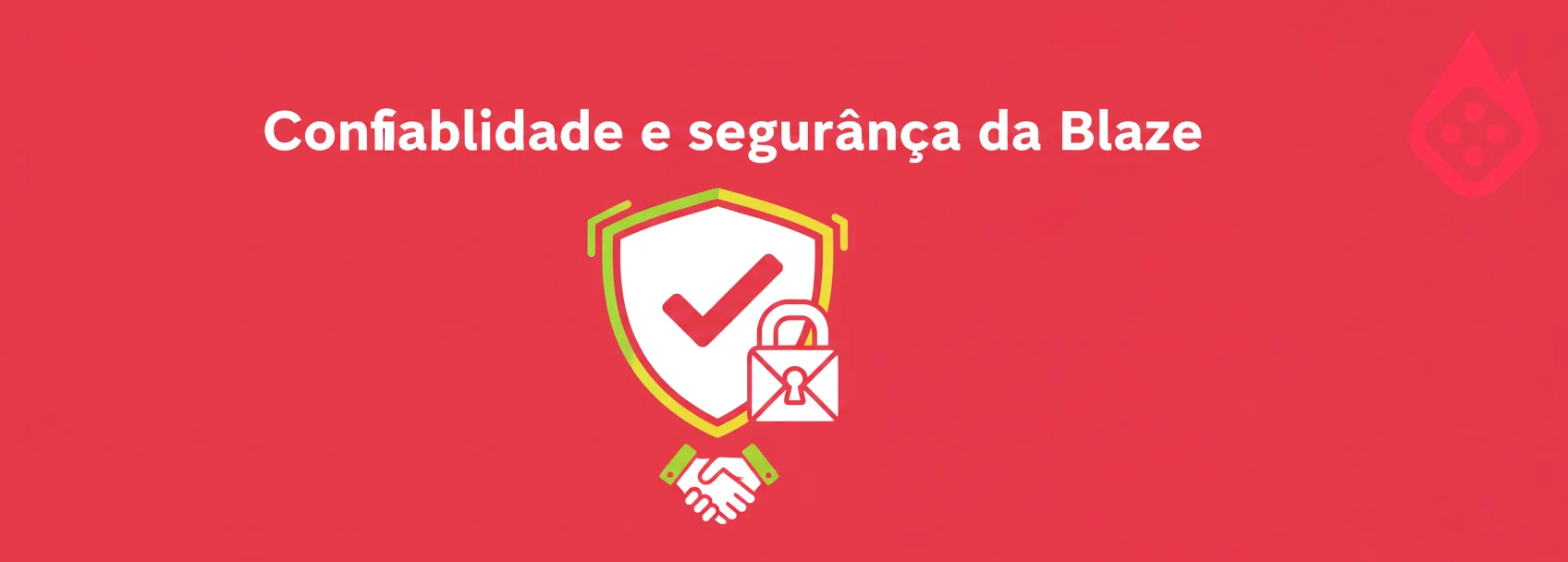 Confiabilidade e segurança da Blaze