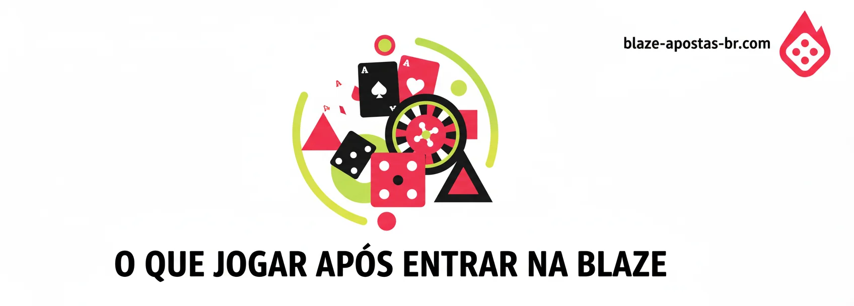 O que jogar após entrar na Blaze